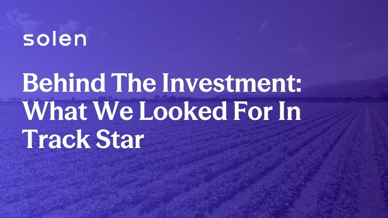 Behind The Investment: What We Looked In Track Star