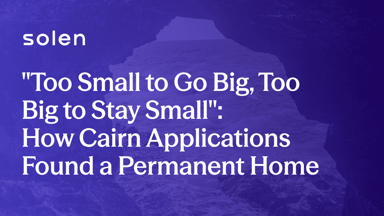 How Cairn Applications Found a Permanent Home