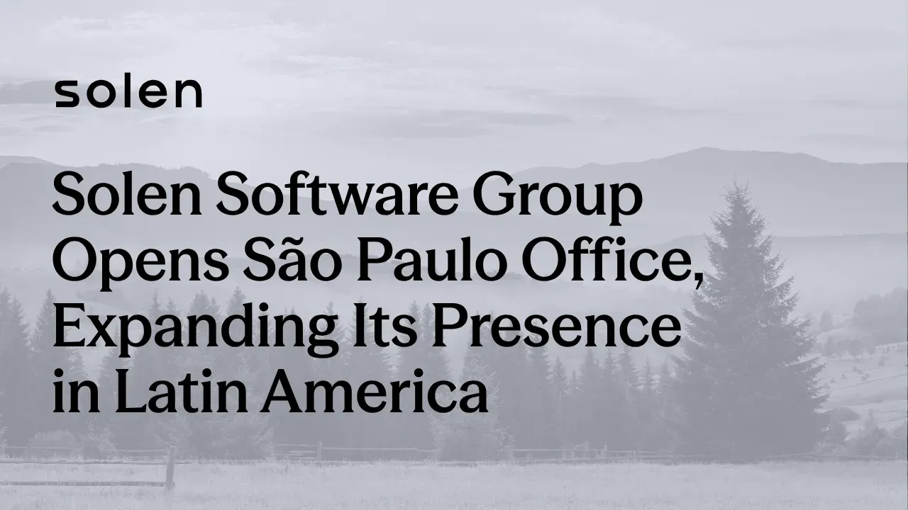 Solen Software Group Opens São Paulo Office in Latin America